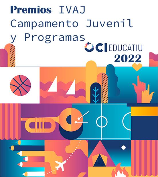 L’IVAJ convoca els premis ‘Campament Juvenil i Programes d’Oci Educatiu 2022’