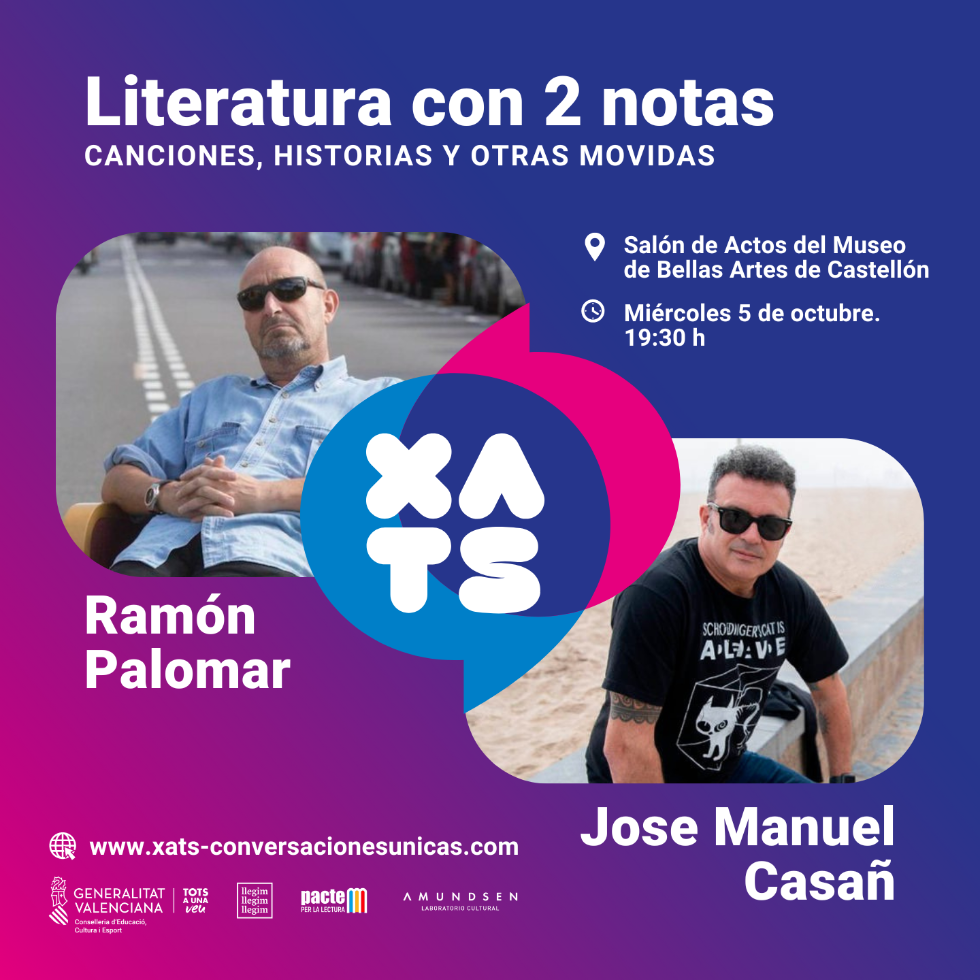 Ramón Palomar y José Manuel Casañ abren Xats en Castelló, el ciclo de conversaciones entre escritores e intelectuales sobre literatura que impulsa Cultura