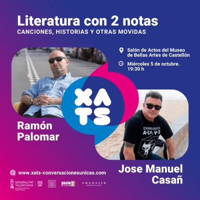 Ramón Palomar y José Manuel Casañ abren Xats en Castelló, el ciclo de conversaciones entre ...