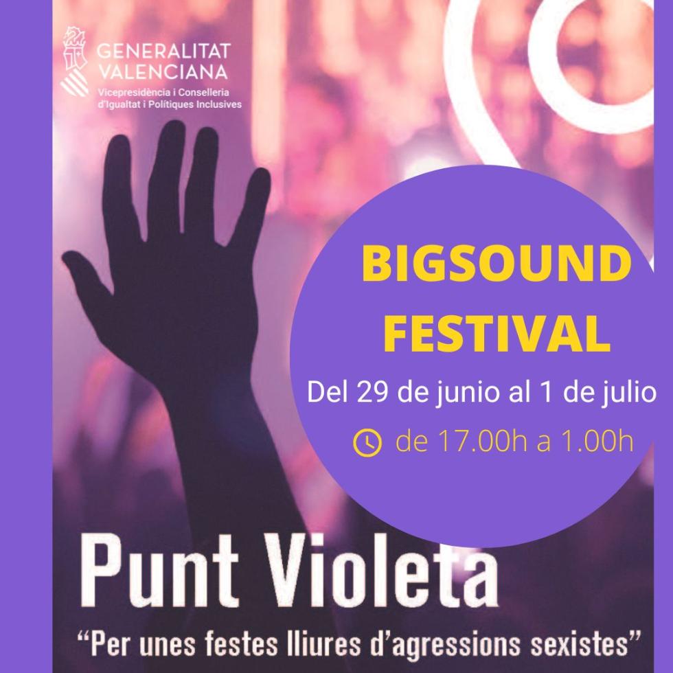 Igualtat està present en el festival Bigsound amb un Punt Violeta per a garantir unes festes lliures de comportaments i agressions sexistes