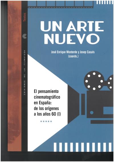 La Filmoteca Valenciana presenta el llibre ‘El pensamiento cinematográfico en España: de los orígenes a los años 60’