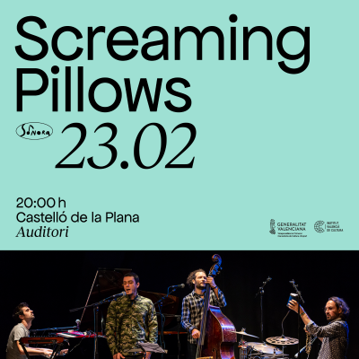 L’Institut Valencià de Cultura programa a Castelló de la Plana el ‘jazz’ innovador de Screaming Pillows dins del circuit Sonora